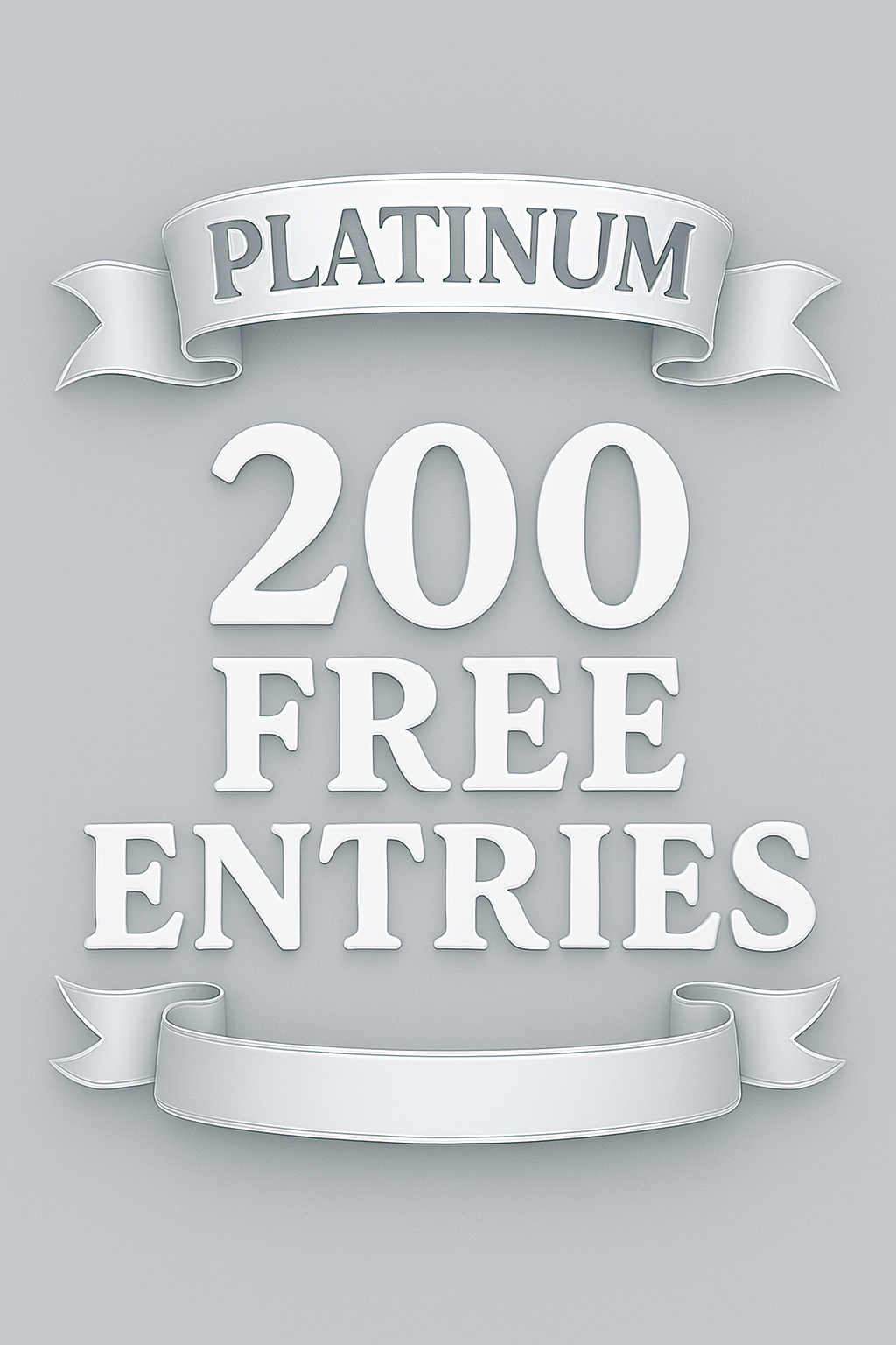 Platinum Package | 200 FREE Entries | EXTRA 27% Off for 60 Days