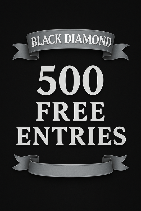 Black Diamond Package | 500 FREE Entries | EXTRA 30% Off for 90 Days